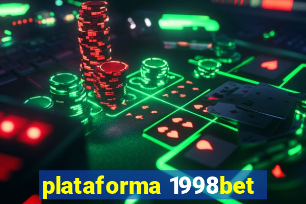 plataforma 1998bet